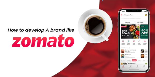  How to Build a Food Delivery Brand Like Zomato